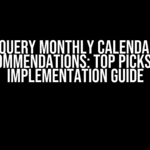 jQuery Monthly Calendar Recommendations: Top Picks and Implementation Guide